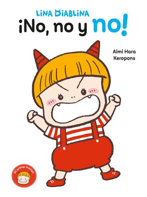 cover image of ¡No, no y no!